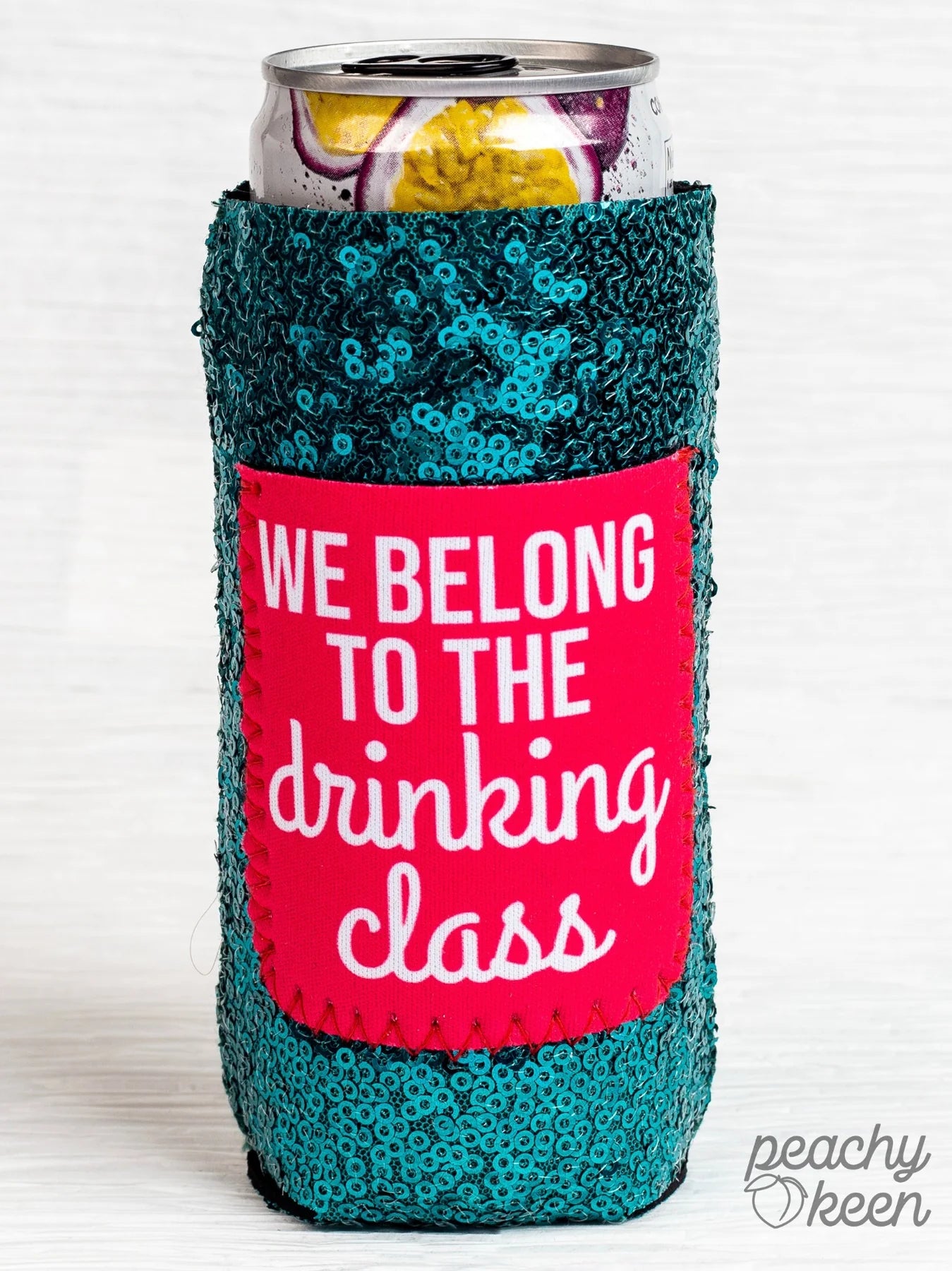 Peachy Keen Drink Drank Drunk Sequin Can Cooler