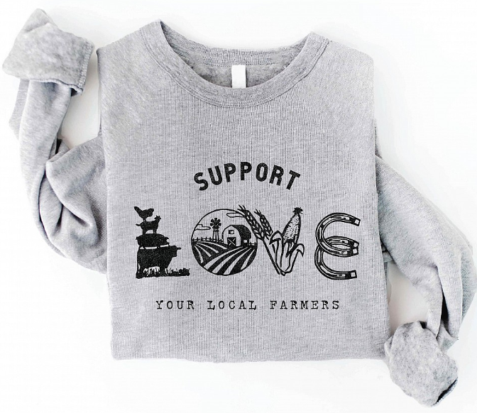 Support Your Local Farmer Love Sweatshirt - Heather Gray